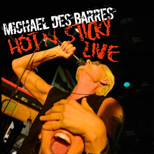 Michael Des Barres - Hot 'n Sticky